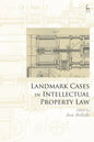 Landmark Cases in Intellectual Property Law - Paperback
