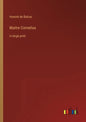 Maitre Cornelius: in large print - Paperback
