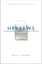 Hebrews: A Commentary in the Wesleyan Tradition - Paperback