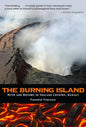 The Burning Island: Myth and History of the Hawaiian Volcano Country - Paperback