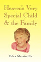 Heaven's Very Special Child & the Family - Paperback