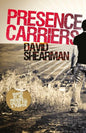 Presence Carriers: Shaped by His presence; called for a purpose - Paperback