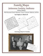 Family Maps of Johnson County, Indiana - Paperback