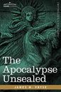 The Apocalypse Unsealed - Paperback
