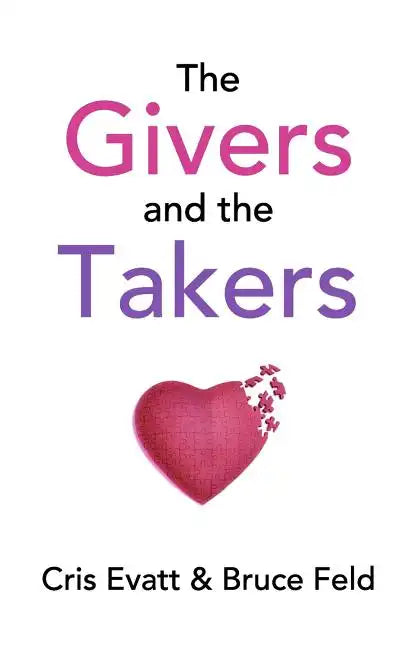 The Givers & The Takers - Paperback