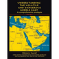 Understanding the Volatile and Dangerous Middle East: A Comprehensive Analysis - Paperback