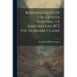 Reminiscences of the Geneva Tribunal of Arbitration 1872 the Alabama Claims - Paperback