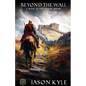 Beyond The Wall: A Novel of Post - Roman Britain - Paperback
