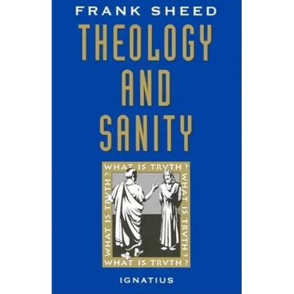 Theology and Sanity - Paperback