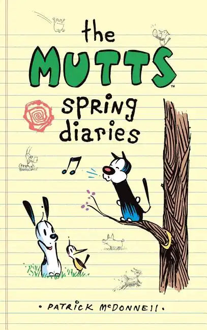 The Mutts Spring Diaries - Hardcover