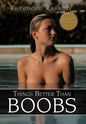 Things Better Than BOOBS - Hardcover
