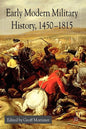 Early Modern Military History, 1450-1815 - Paperback