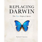 Replacing Darwin: The New Origin of Species - Hardcover
