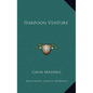 Harpoon Venture - Hardcover