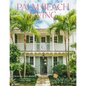 Palm Beach Living - Hardcover