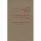 The People's Voice: An Annotated Bibliography of American Presidential Campaign Newspapers, 1828-1984 - Hardcover
