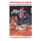 Stranded on Earth: The Story of a Roswell Crash Survivor - Paperback