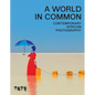 A World in Common: Contemporary African Photography - Paperback