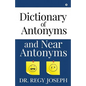 Dictionary of Antonyms and Near Antonyms - Paperback