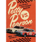 Petty vs. Pearson: The Rivalry That Shaped NASCAR - Hardcover