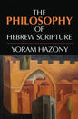 The Philosophy of Hebrew Scripture - Hardcover