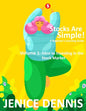 Stocks Are Simple!: Volume 1: Intro to Investing in the Stock Market - Paperback