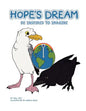 Hope's Dream: Be Inspired to Imagine - Paperback