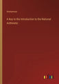 A Key to the Introduction to the National Arithmetic - Paperback