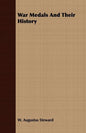 War Medals And Their History - Paperback