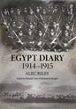 Egypt Diary 1914-1915 - Hardcover