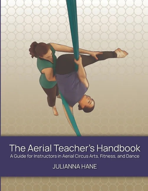 The Aerial Teacher's Handbook - Paperback