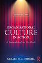Organizational Culture in Action: A Cultural Analysis Workbook - Paperback
