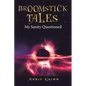 Broomstick Tales: My Sanity Questioned - Paperback