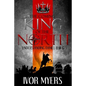 The Coming King of the North: Understanding Daniel 11:40-45 - Paperback