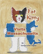 Fat Kitty Visits Massachusetts - Paperback