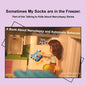 Sometimes My Socks are in the Freezer: A Book About Narcolepsy and Automatic Behavior - Paperback