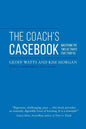 The Coach's Casebook: Mastering The Twelve Traits That Trap Us - Paperback