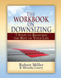 The Workbook on Downsizing: 7 Steps to Rightsize the Rest of Your Life - Paperback