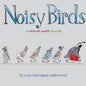 Noisy Birds: A Bird Call Book - Paperback