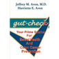 Gut-Check: Your Prime Source for Bowel Health and Colon Cancer Prevention - Paperback