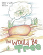 The Would Be Tree - Paperback