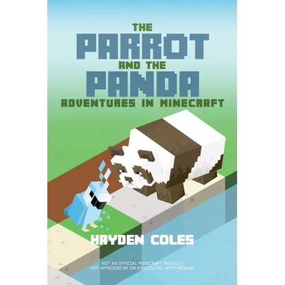 The Parrot and the Panda: Adventures in Minecraft - Paperback