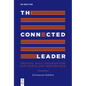 The Connected Leader: Creating Agile Organisations for People and Performance - Paperback