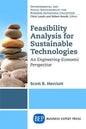 Feasibility Analysis for Sustainable Technologies: An Engineering-Economic Perspective - Paperback