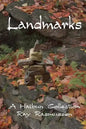 Landmarks: A Haibun Collection - Paperback