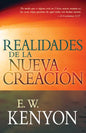 Realidades de la Nueva Creación: Una Revelación de la Redención - Paperback