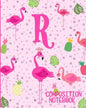 Composition Notebook R: Pink Flamingo Initial R Composition Wide Ruled Notebook - Paperback
