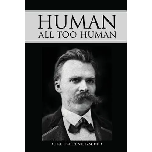 Human, All Too Human - Paperback