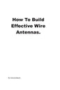 How to Build Effective Wire Antennas - Paperback
