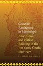 Choctaw Resurgence in Mississippi: Race, Class, and Nation Building in the Jim Crow South, 1830-1977 - Paperback